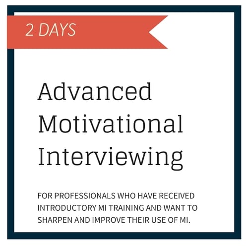 Advanced Motivational Interviewing