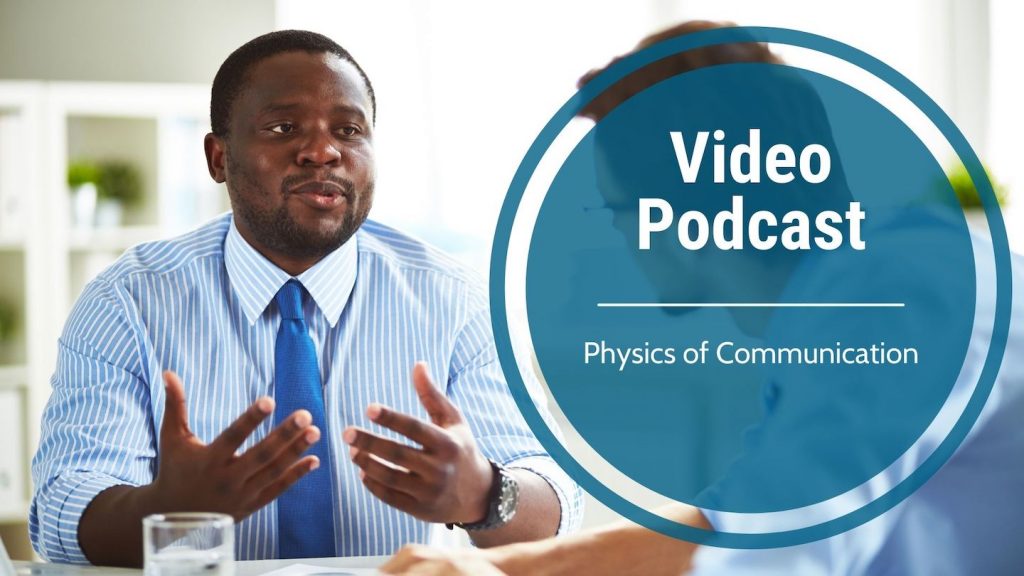 Video Podcast-Physics of Communication