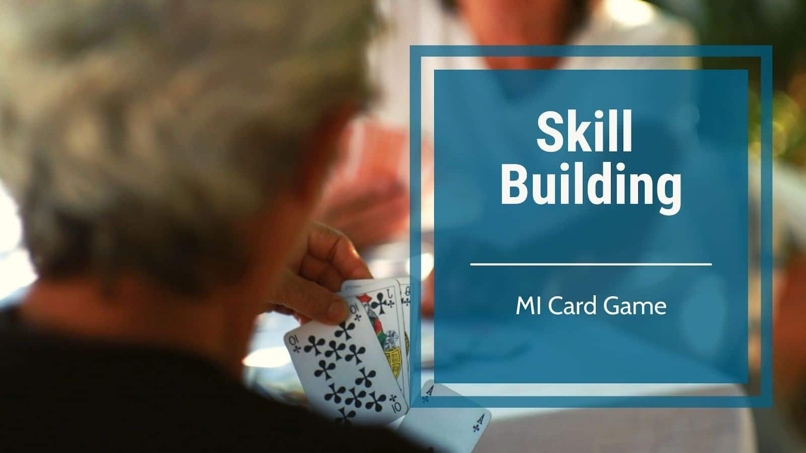 Video Skill building: The MI Game