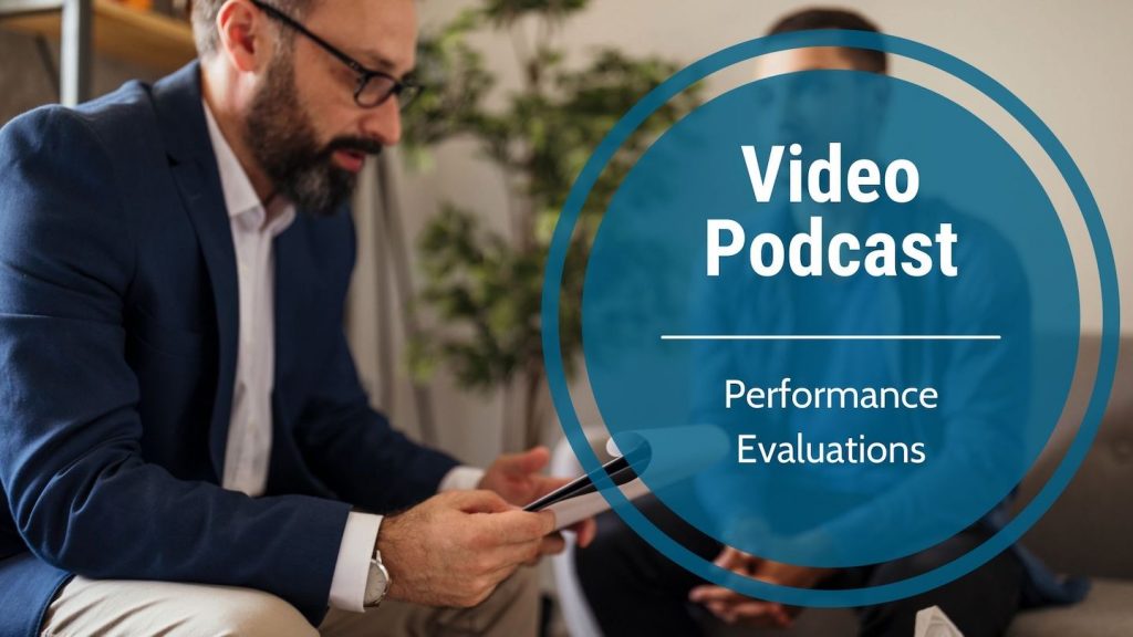 Video Podcast – Performance Evaluations