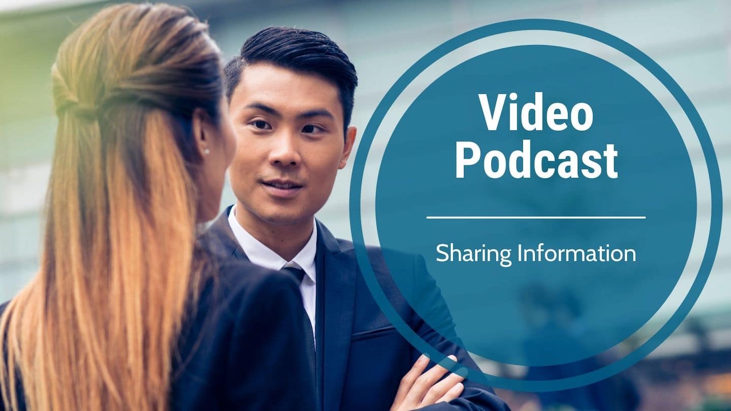 Video Podcast-Sharing Information