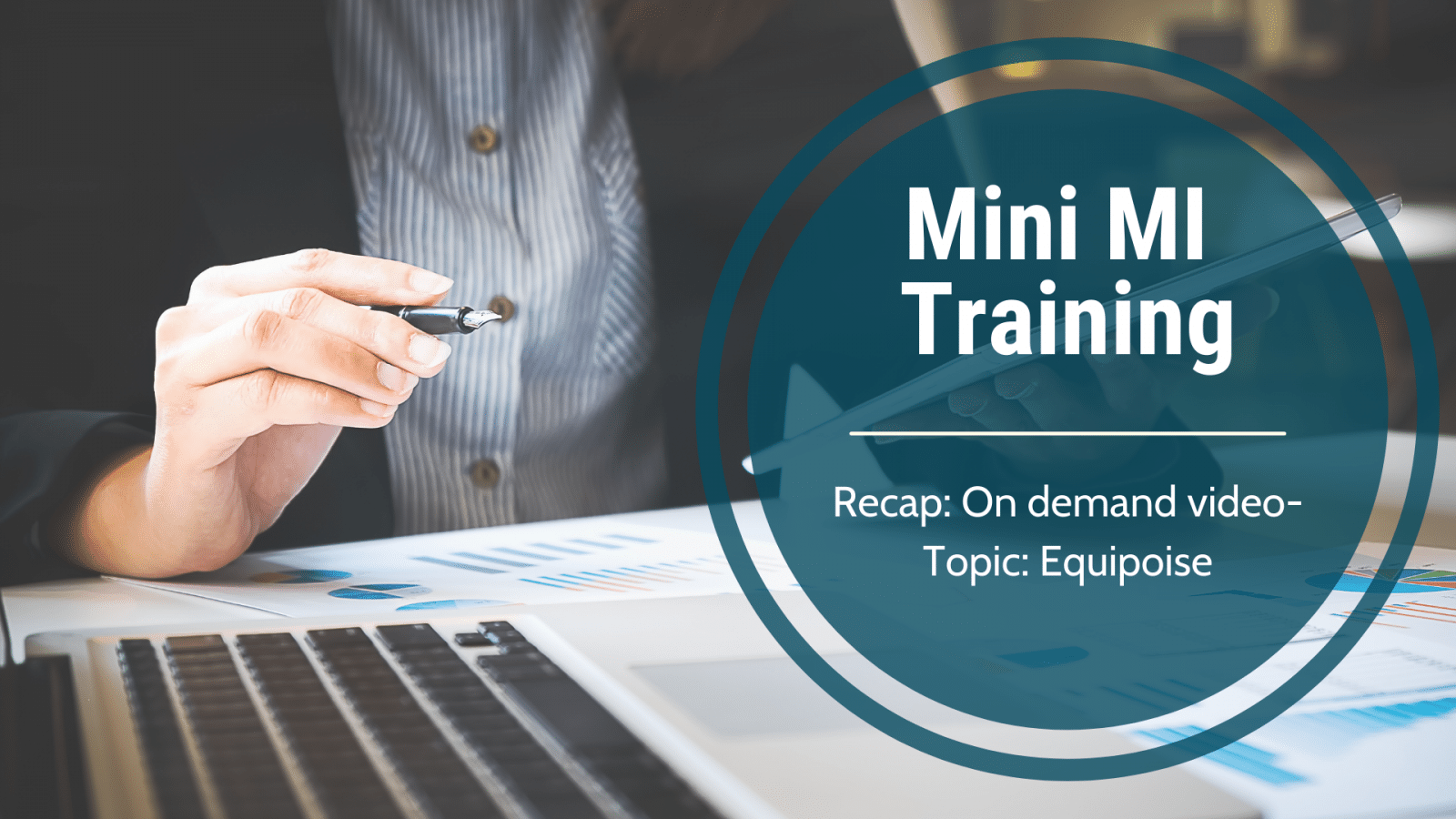 Live Mini MI Training: Equipoise
