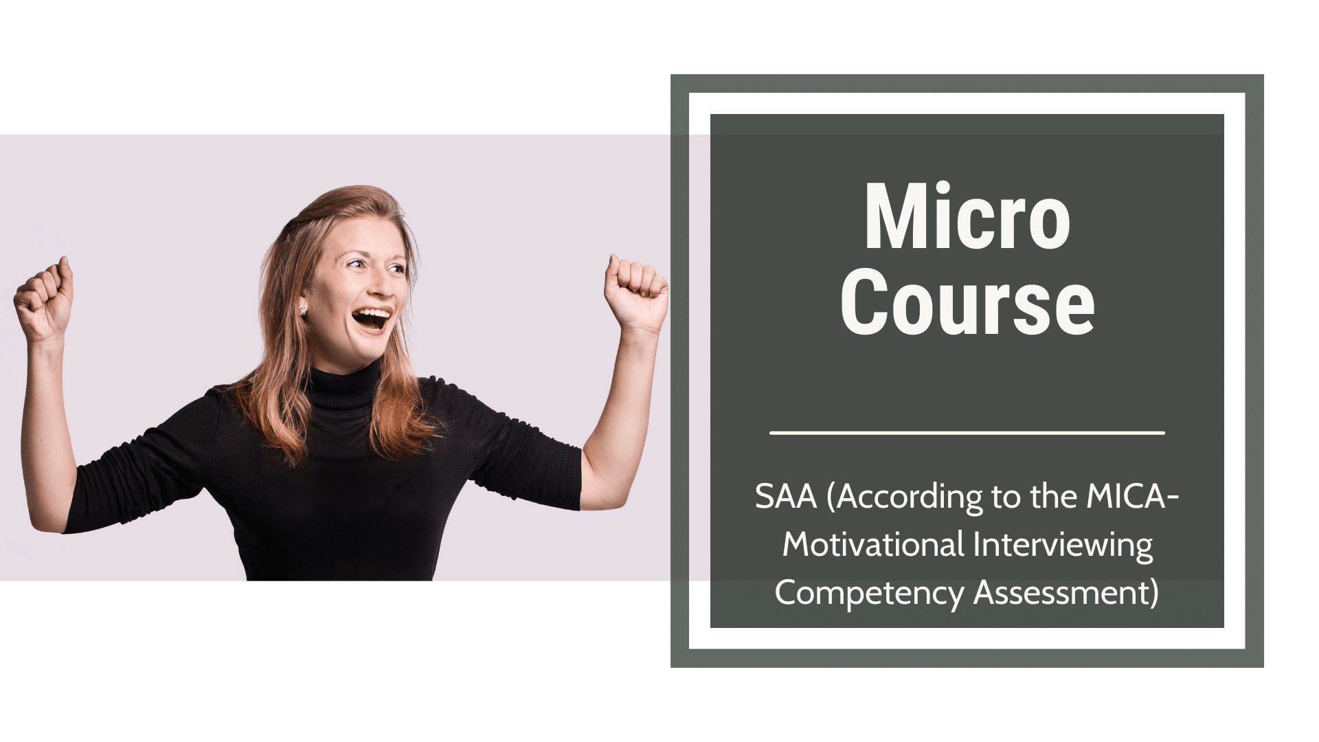 Micro-course: SAA (According to the MICA)